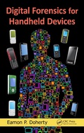 Cover: Digital Forensics for Handheld Devices - CRC Press