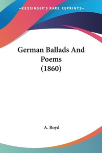 Abbildung von: German Ballads And Poems (1860) - Kessinger Publishing