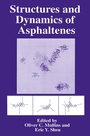 Cover: Structures and Dynamics of Asphaltenes - Springer