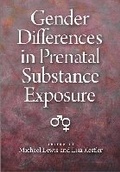 Cover: Gender Differences in Prenatal Substance Exposure - American Psychological Association