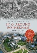 Cover: In & Around Rotherham Through Time - Amberley Publishing
