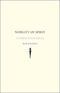 Cover: Nobility of Spirit - Yale University Press