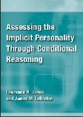 Cover: Assessing the Implicit Personality Through Conditional Reasoning - American Psychological Association