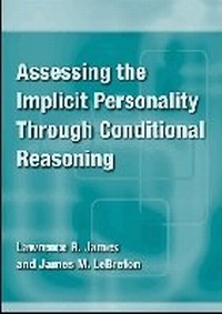 Enlarge image Cover: Assessing the Implicit Personality Through Conditional Reasoning - American Psychological Association