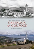 Cover: Greenock & Gourock Through Time - Amberley Publishing