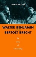 Cover: Walter Benjamin and Bertolt Brecht - Yale University Press