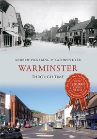Enlarge image Cover: Warminster Through Time - Amberley Publishing