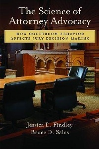 Enlarge image Cover: The Science of Attorney Advocacy - American Psychological Association