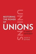 Cover: Restoring the Power of Unions - Yale University Press