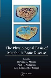 Abbildung von: The Physiological Basis of Metabolic Bone Disease - CRC Press