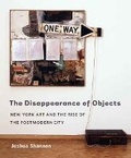 Cover: The Disappearance of Objects - Yale University Press