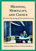 Cover: Meaning, Mortality, and Choice - American Psychological Association