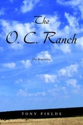 Cover: The O. C. Ranch - Xlibris Corporation