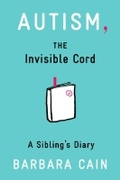 Cover: Autism, The Invisible Cord - Magination Press, (American Psychological Association)