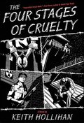 Cover: The Four Stages of Cruelty - Thomas Dunne Books