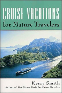 Abbildung von: Cruise Vacations for Mature Travelers - St. Martin's Griffin
