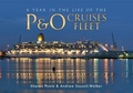 Cover: A Year in the Life of the P&O Cruises Fleet - Amberley Publishing