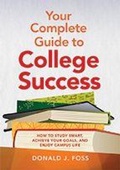 Cover: Your Complete Guide to College Success - American Psychological Association