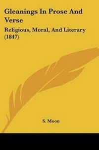 Enlarge image Cover: Gleanings In Prose And Verse - Kessinger Publishing