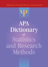Enlarge image Cover: APA Dictionary of Statistics and Research Methods - American Psychological Association