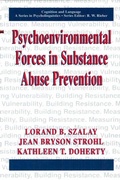 Cover: Psychoenvironmental Forces in Substance Abuse Prevention - Springer