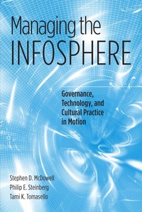 Enlarge image Cover: Managing the Infosphere - Temple University Press,U.S.