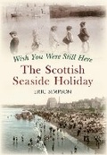 Cover: Wish You Were Still Here - Amberley Publishing