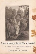 Cover: Can Poetry Save the Earth? - Yale University Press