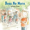 Cover: Boss No More - Magination Press, (American Psychological Association)