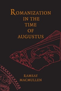Enlarge image Cover: Romanization in the Time of Augustus - Yale University Press