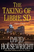 Cover: The Taking of Libbie, SD - Minotaur Books