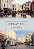 Cover: Galway City Through Time - Amberley Publishing