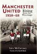 Cover: Manchester United 1958-68 - Amberley Publishing