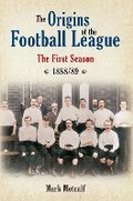 Cover: The Origins of the Football League - Amberley Publishing
