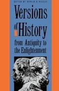 Cover: Versions of History from Antiquity to the Enlightenment - Yale University Press
