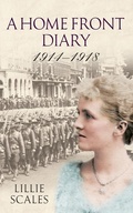 Cover: A Home Front Diary 1914-1918 - Amberley Publishing