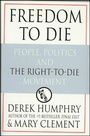 Cover: Freedom to Die - St. Martin's Press