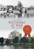 Cover: Wiltshire at War Through Time - Amberley Publishing