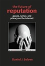 Cover: The Future of Reputation - Yale University Press