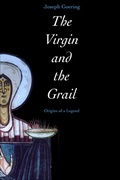 Cover: The Virgin and the Grail - Yale University Press
