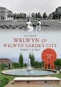Cover: Welwyn & Welwyn Garden City Through Time - Amberley Publishing