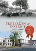 Cover: Tenterden & District Through Time - Amberley Publishing