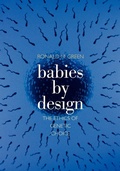 Cover: Babies by Design - Yale University Press