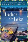 Cover: Ladies of the Lake - St. Martin's Press