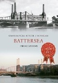 Cover: Battersea Through Time - Amberley Publishing