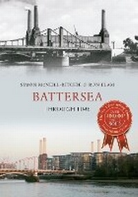 Enlarge image Cover: Battersea Through Time - Amberley Publishing