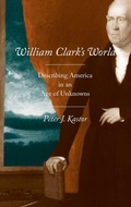 Cover: William Clark's World - Yale University Press