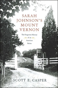 Abbildung von: Sarah Johnson's Mount Vernon - Hill and Wang