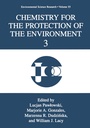 Cover: Chemistry for the Protection of the Environment 3 - Kluwer Academic/Plenum Publishers