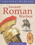 Cover: Ancient Roman Warfare - Gareth Stevens Publishing